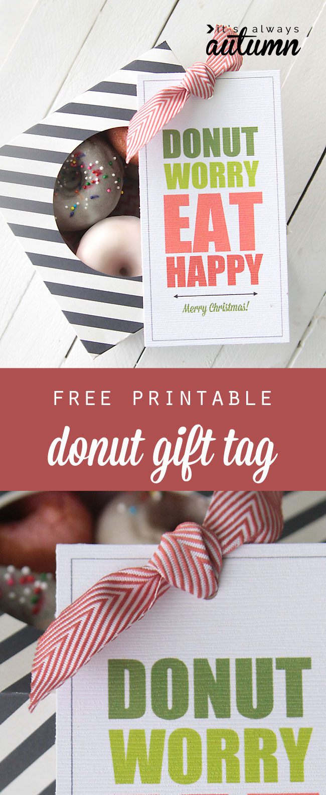  donut Worry Eat Happy free Printable Donut Gift Tags It s Always 