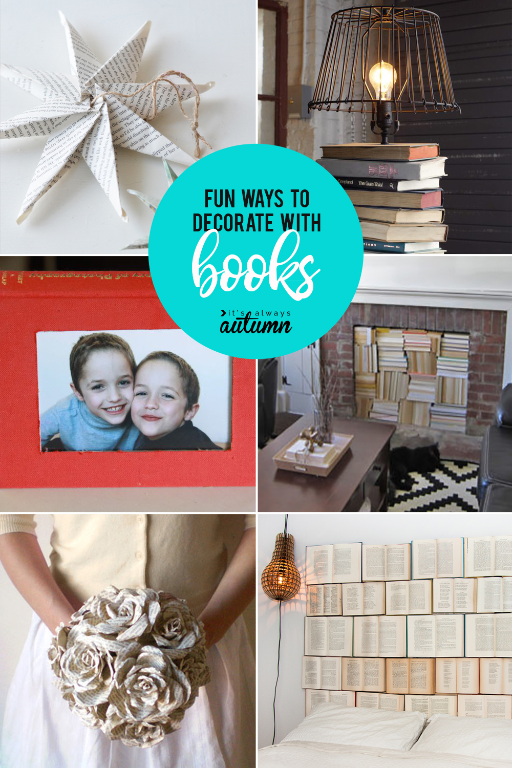 15 Clever Ways to Decorate with Books and Book Pages