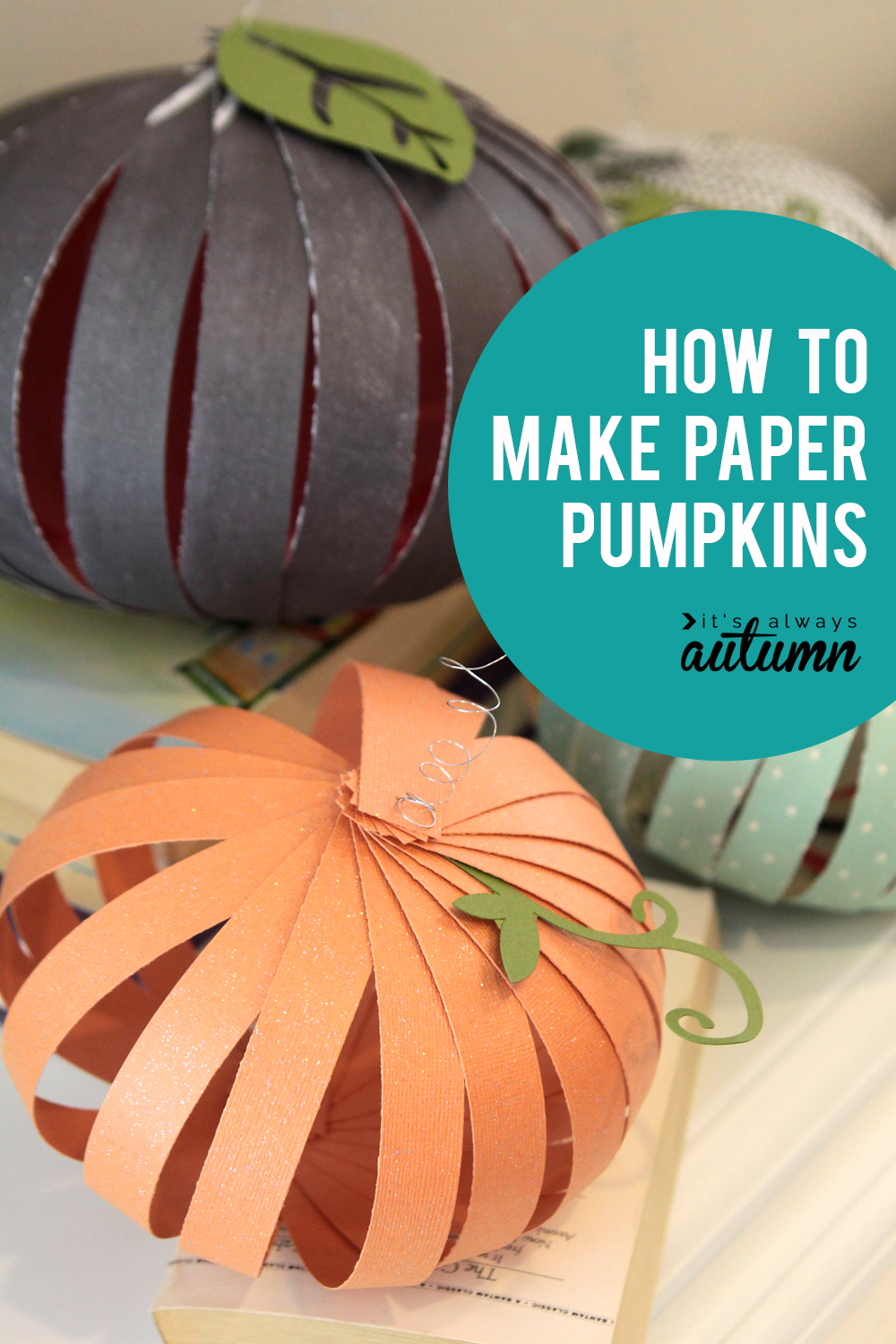 How To Make Paper Pumpkins fun Easy Halloween Kids Craft It s 