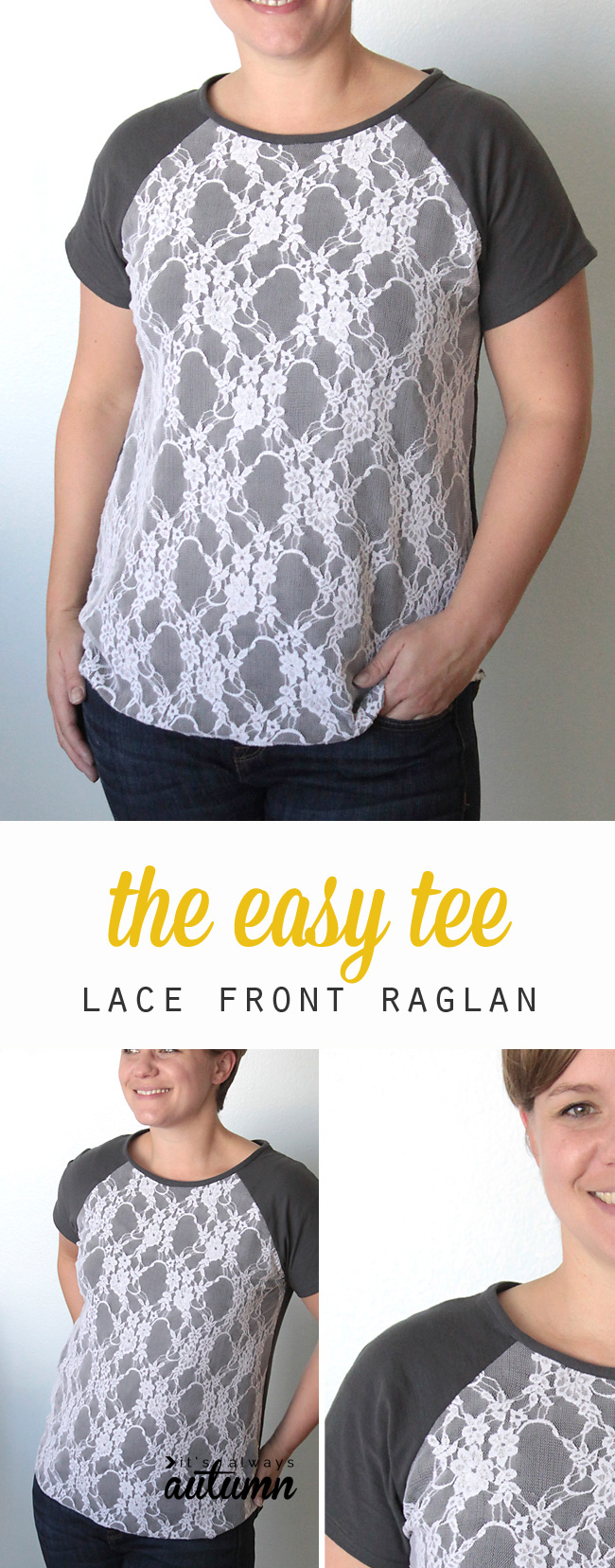 the easy tee {the anthropology lace front version + FREE raglan pattern ...