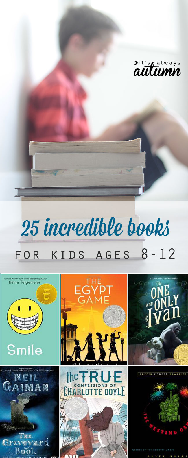 25 Incredible Books For Kids Ages 8 12 summer Reading List It s 