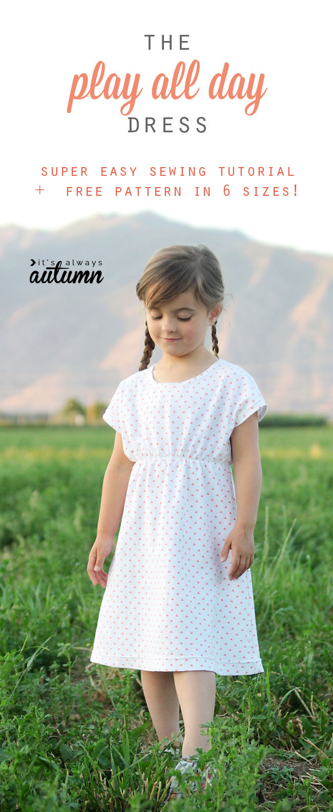 the play-all-day dress: free girls' dress pattern in 6 sizes