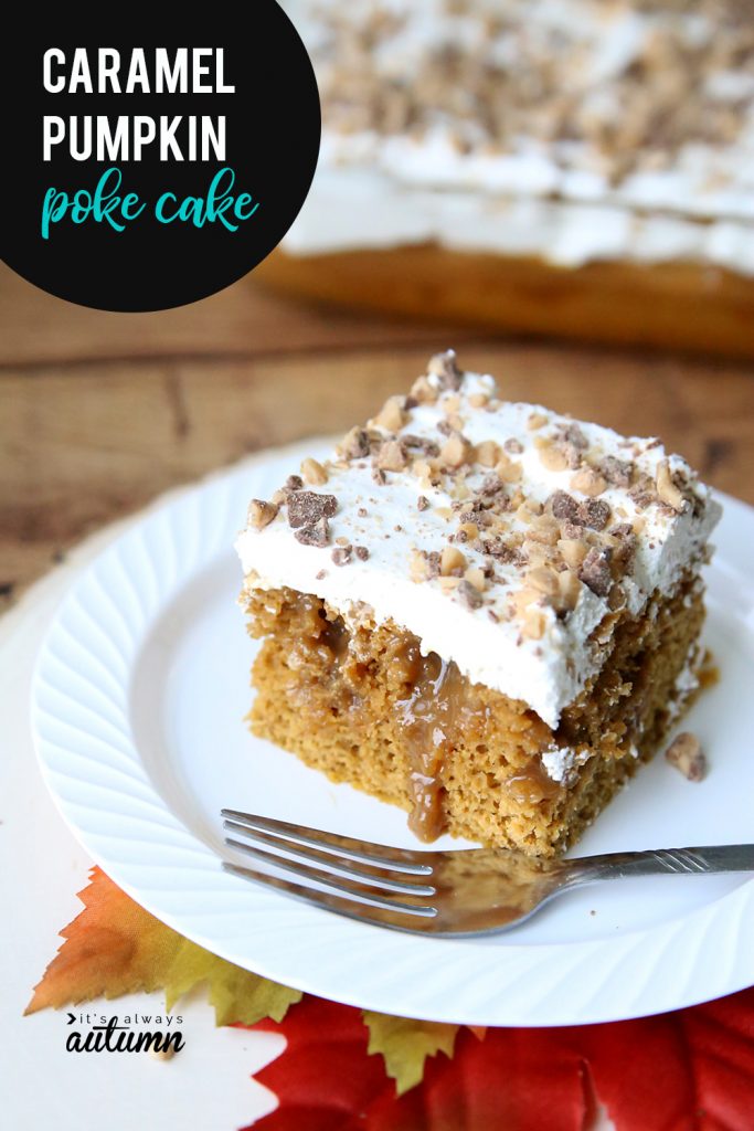 quick + easy pumpkin caramel poke cake recipe - It's Always Autumn