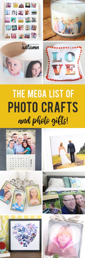 the BEST list of DIY photo crafts and photo gifts - It's Always Autumn