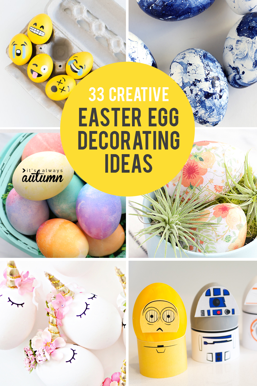 33 AMAZING egg decorating ideas for Easter {ditch the dye!} - It's Always  Autumn