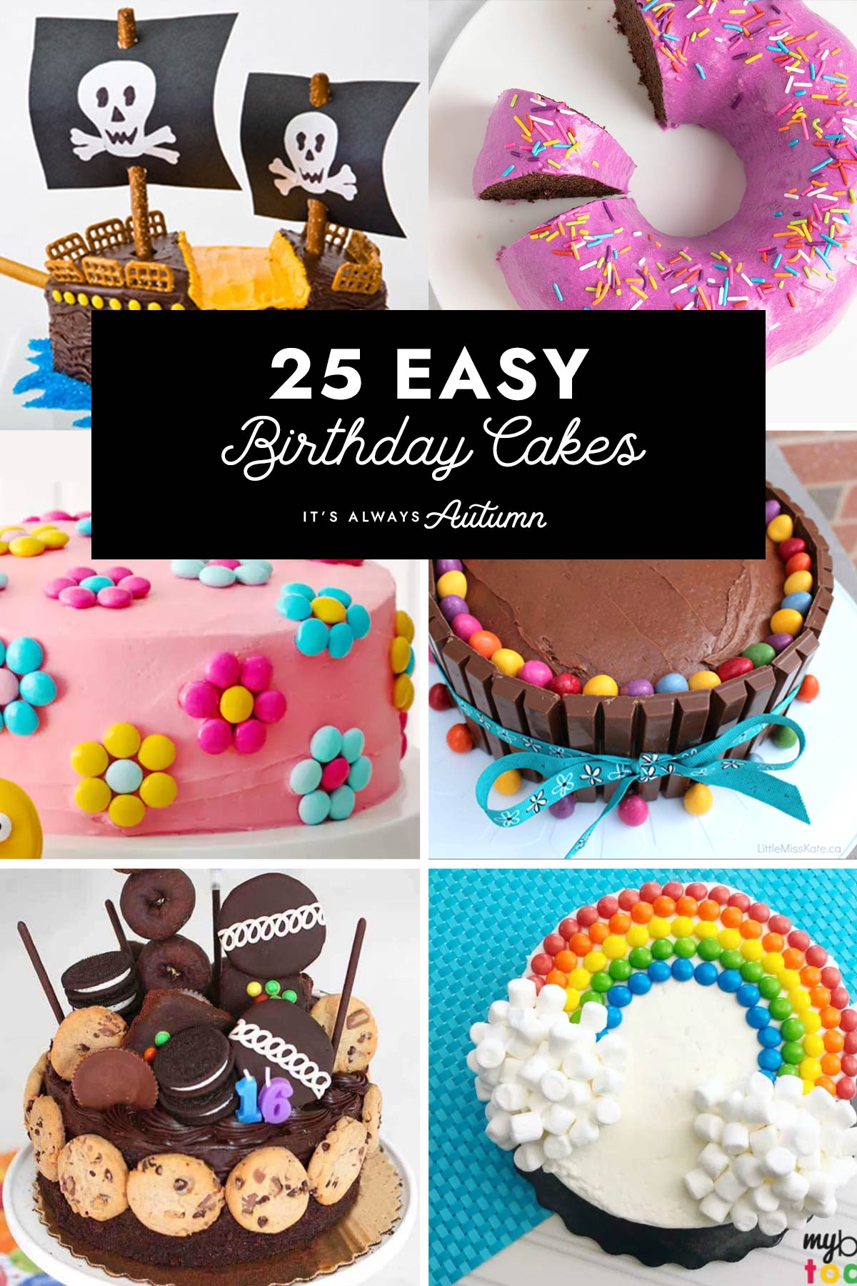Easy Birthday Cake Decorating Ideas You Can Do! - It's Always Autumn