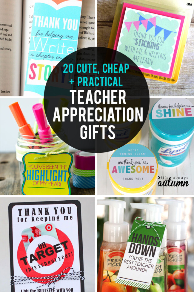 20 Cheap, Easy, + Cute Teacher Appreciation Gifts - It's Always Autumn