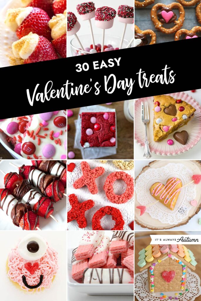 30 Cute Valentine's Day Treats for Kids - It's Always Autumn