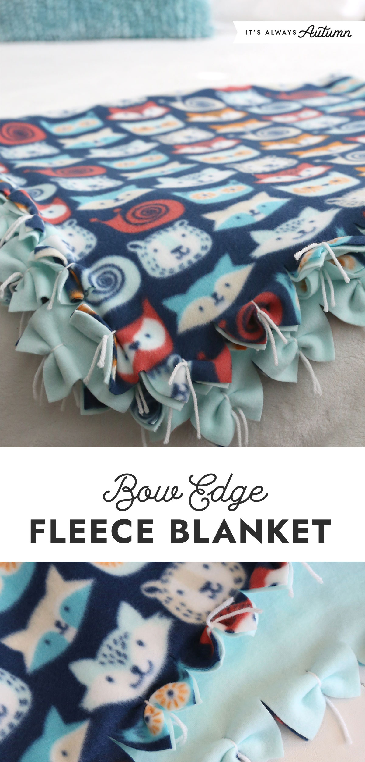No Sew Fleece Blanket with a Bow Edge - It's Always Autumn