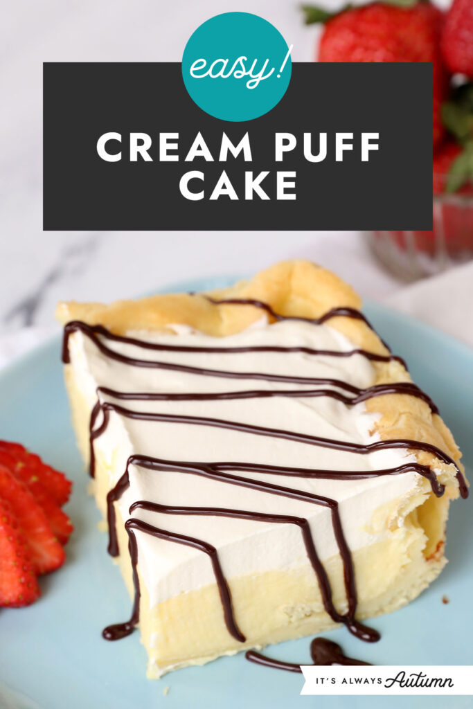 Super Easy Cream Puff Cake Its Always Autumn 