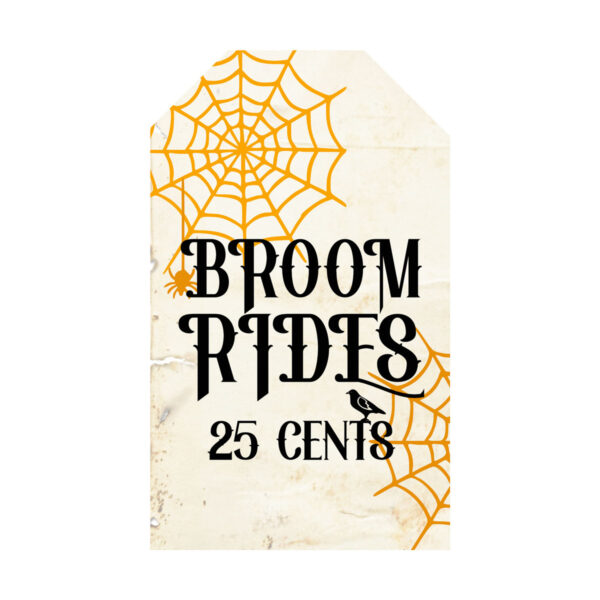 Tag that says Broom Rides 25 cents.